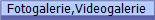 Fotogalerie,Videogalerie